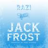 Jack Frost - Razi