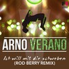 Ich will mit dir schweben (Rod Berry Remix) - Arno Verano
