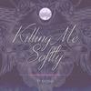 Killing Me Softly(feat. Malle) - Justin Silverstar&Malle