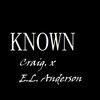 Kn0wn. (feat. E.L. Anderson) - Craig Robbinz.&E.L. Anderson