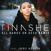 All Hands On Deck REMIX (Explicit) - Tinashe&Iggy Azalea