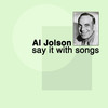Used To You - Al Jolson