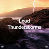 大雨睡眠 - Sounds Of Nature : Thunderstorm, Rain&Thunder Storms & Rain Sounds