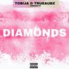 Diamonds (Explicit) - TrueAubz&Tobija&Ronin OTB&Aaron James McFadden&Tobija Marcus Wilson&Tayah Monaie Grant