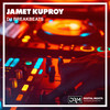 Jamet Kuproy - DJ Breakbeats