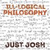 Ill-Logical Philosophy - Just Josh