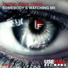 Somebody's Watching Me (Original Mix) - Lanfree&Marco Vistosi