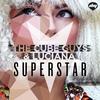 Superstar (Radio Edit) - The Cube Guys&Luciana