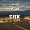 Just Fine - Thk