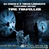 Time Traveller (Original Mix) - DJ Chuck-E&Tranz-Linquants&Natski