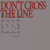 Don't Cross the Line (Explicit) - Manu Crooks&Hooligan Hefs&Emmanuel Adu Amankwah&Nepomsein Irakunda&Peter Klappas&Simeona Silapa