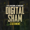 Statement - Digital Sham&Little Lion Sound&Dj Chiqui Dubs