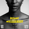Le ridicule ne tue pas - BSSMNT&Lous and The Yakuza