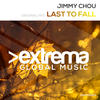 Last To Fall (Radio Edit) - Jimmy Chou