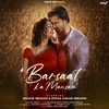 Barsaat Ka Mausam - Saaj Bhatt&Sanjeev Chaturvedi