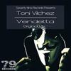 Vendetta (Original Mix) - Toni Vilchez