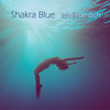 Ich liebe dich - Shakra Blue