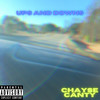 Ups and Downs (Explicit) - Chayse Canty