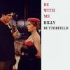 When It's Sleepy Time Down South - Billy Butterfield