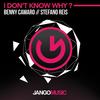 I Don't Know Why? - Benny Camaro&Stefano Reis