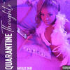 Quarantine Thoughts (Explicit) - Natalie Okri