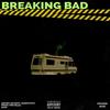 Breaking Bad (Explicit) - Skyboy&GODMYSTIC