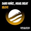 Belove - Dario Nunez&Misael Deejay