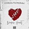 Broken Heart (Explicit) - XXXBalla&thatkidm