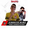 Pode Correr Atrás - Dj Rhuivo&Mc Milo