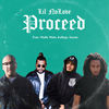 Proceed (Explicit) - Sirrealist&Malik Malo&Inzom&KollegeKado