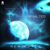 New World (Original Mix) - Rexalted