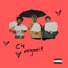 C4myself (Explicit) - thebaremax&yeahCALEB&lamuse&Bert Knox