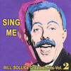 I Got the What? - Bill Solly&Denise Nolin&Backup