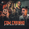 Com Carinho - De Olho no Hit&Igor Sales&Amorim&JS o Mão de Ouro