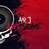Awesome - Air J&Ercan Kmbrci