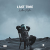 Last Time (Explicit) - Walker Mallow