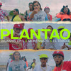 Plantao - DamarisCRS&El Tratol&Montana 70