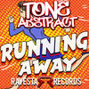 Running Away - Tone Abstract
