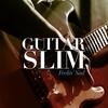 Our Only Child - GuitarSlim