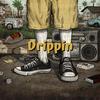 Drippin'(feat. Haarper, Justin Stone & Glades) - REDZED&HAARPER&Justin Stone&Glades