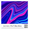 Por Ti Bebe (Social Media Mix 2) - Just Joey