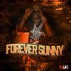 Forever Sunny (Explicit) - OG GOODGAME