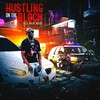Hustling On The Block (Explicit) - Ill Ruckus