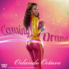 Causing Drama - Orlando Octave