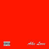 Ake Love (Explicit) - Reststrom