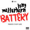 Battery - Tony Matterhorn