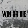 Win or Die - Bul