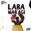 Laba Waragi (Explicit) - That Malcolm Guy&Daniel Omara