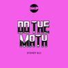 Do The Math (Original Mix) - Sydney Blu
