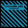 Paedogenesis - Crocodile Pills